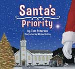 Santas Priority by Tom Peterson